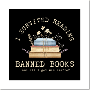 I Survived Reading Banned Books Posters and Art